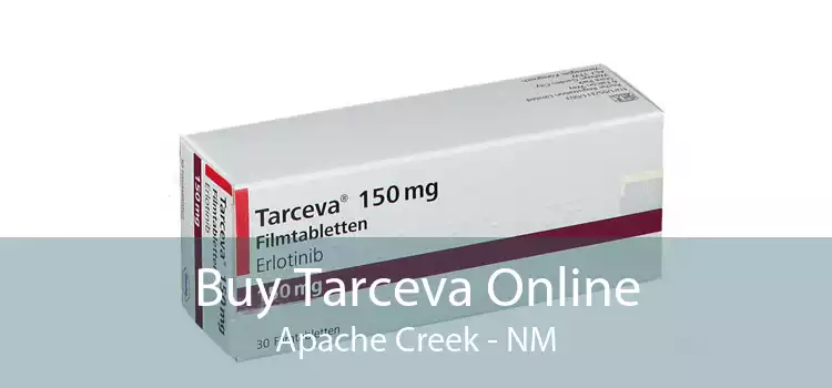 Buy Tarceva Online Apache Creek - NM