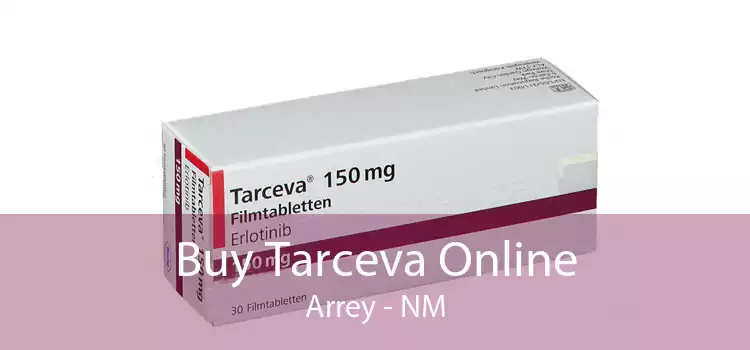 Buy Tarceva Online Arrey - NM