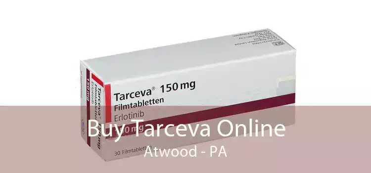Buy Tarceva Online Atwood - PA