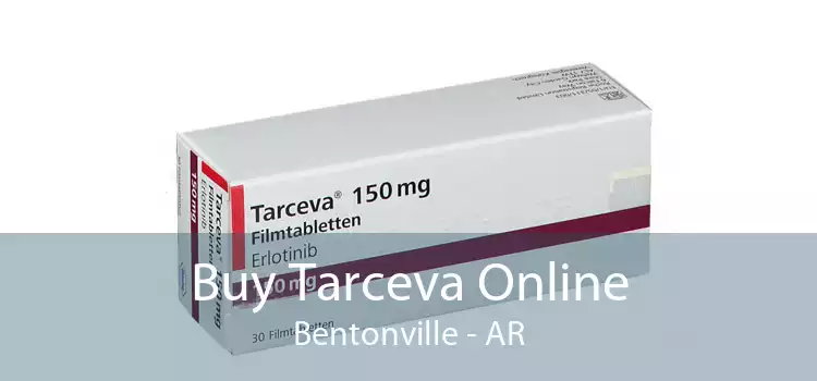 Buy Tarceva Online Bentonville - AR