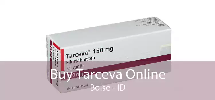 Buy Tarceva Online Boise - ID