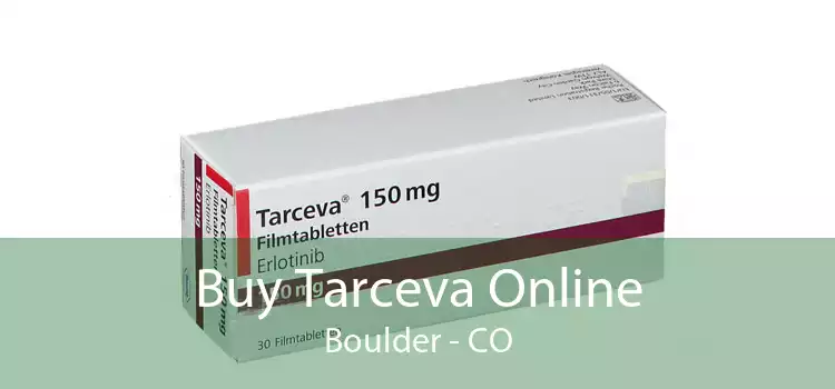 Buy Tarceva Online Boulder - CO