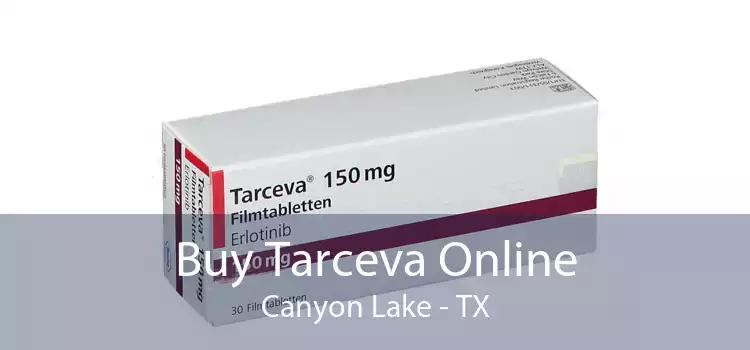 Buy Tarceva Online Canyon Lake - TX