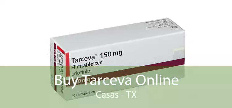 Buy Tarceva Online Casas - TX