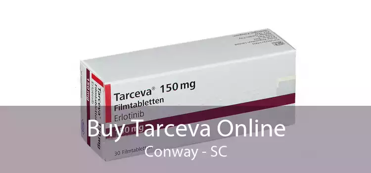 Buy Tarceva Online Conway - SC