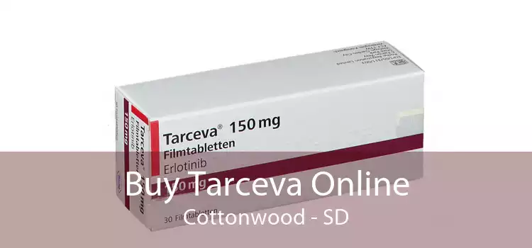 Buy Tarceva Online Cottonwood - SD