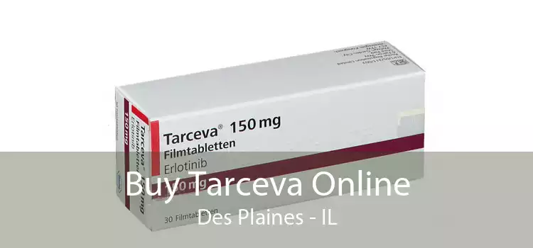 Buy Tarceva Online Des Plaines - IL