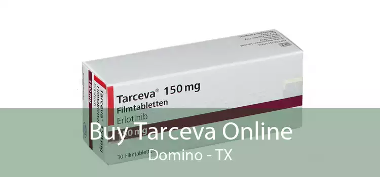 Buy Tarceva Online Domino - TX
