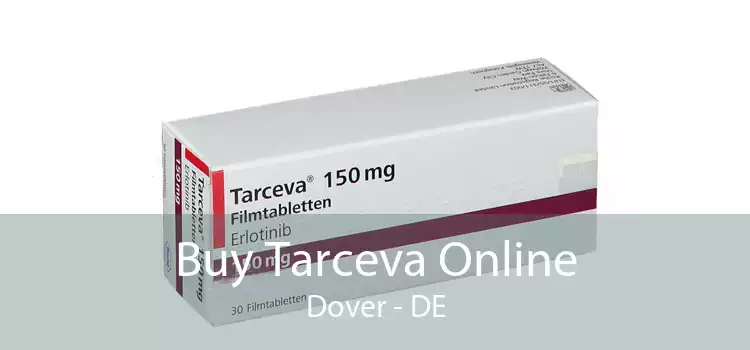 Buy Tarceva Online Dover - DE