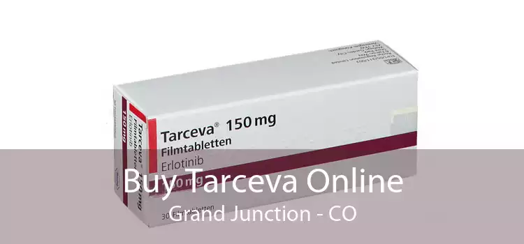 Buy Tarceva Online Grand Junction - CO