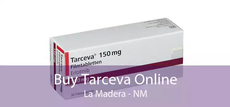 Buy Tarceva Online La Madera - NM