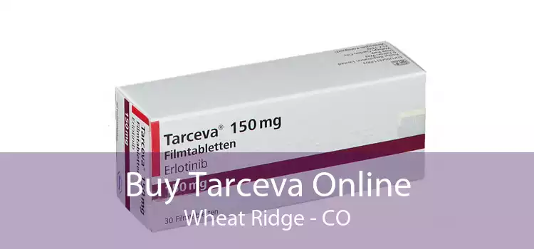Buy Tarceva Online Wheat Ridge - CO